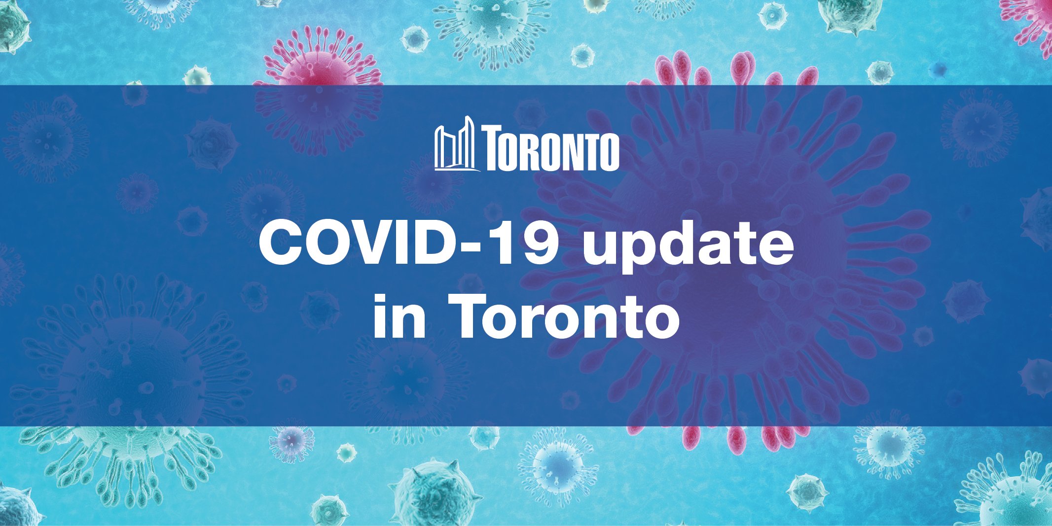 City of Toronto update on COVID-19
