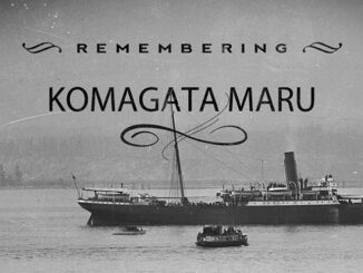 Remembering the Komagata Maru incident (source: Mount Royal University)